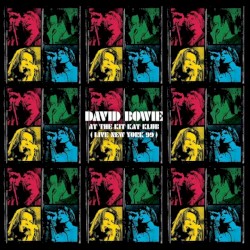 David Bowie At The Kit Kat Klub (Live New York 99)