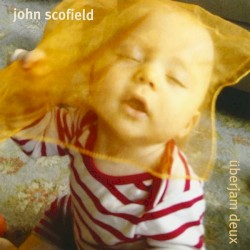 Überjam Deux album by John Scofield