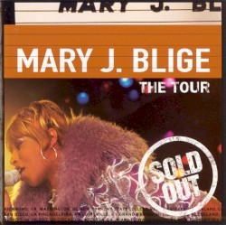 The Tour album by Mary J. Blige