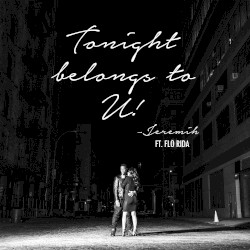Tonight Belongs to U!