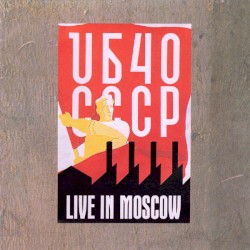 UB40 CCCP: Live in Moscow