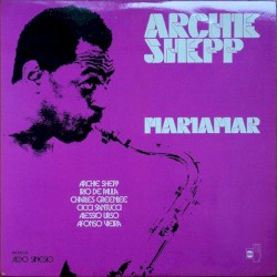 Mariamar album by Archie Shepp