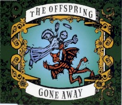 Gone Away (The Offspring EP)