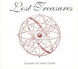 Lost Treasures: Concerto for Sonic Circles