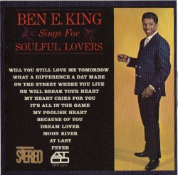 Ben E. King Sings for Soulful Lovers