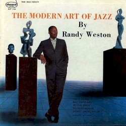 The Modern Art of Jazz by Randy Weston