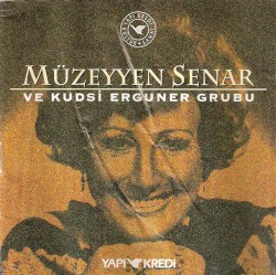 Müzeyyen Senar ve Kudsi Erguner Grubu