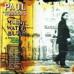 Muddy Water Blues: A Tribute to Muddy Waters