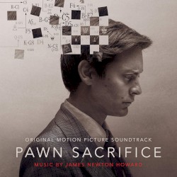 Pawn Sacrifice – Original Motion Picture Soundtrack
