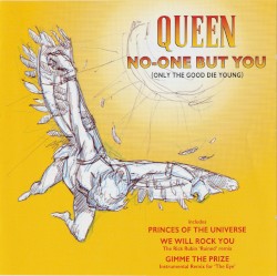 No-One but You (Only the Good Die Young)