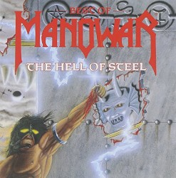 The Hell of Steel: Best of Manowar