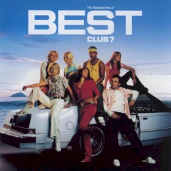 Best: The Greatest Hits of S Club 7
