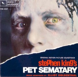Stephen King's Pet Sematary – Original Motion Picture Soundtrack