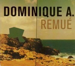 Remué album by Dominique Ané