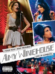 I Told You I Was Trouble: Live in London