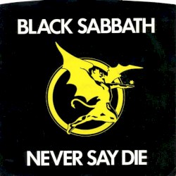 Never Say Die