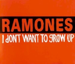 I Don't Want to Grow Up