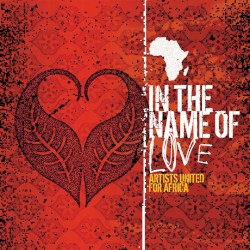 In the Name of Love: Artists United for Africa