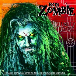 Hellbilly Deluxe album by Rob Zombie