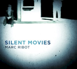 Silent Movies