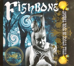 Still Stuck In Your Throat