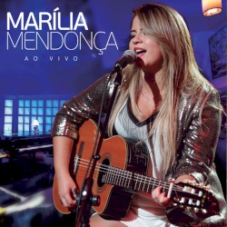 Marília Mendonça - Ao Vivo
