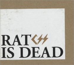 Rat Is Dead (Rage)