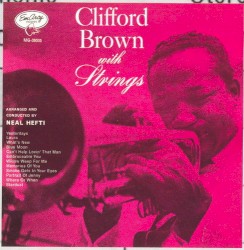 Clifford Brown with Strings
