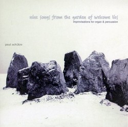 Nine Songs From the Garden of Welcome Lies