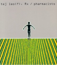 Tej leo(?), Rx / pharmacists