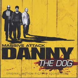 Danny the Dog – Original Motion Picture Soundtrack
