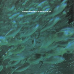 Bass Communion v Muslimgauze EP