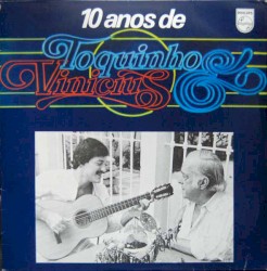 10 Anos de Toquinho e Vinícius