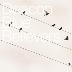 Believers (Deacon Blue album)