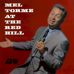 Mel Tormé at the Red Hill