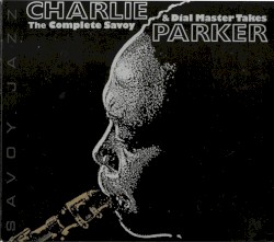 The Complete Savoy & Dial Master Takes