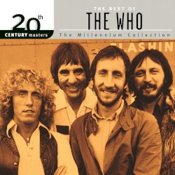 20th Century Masters – The Millennium Collection: The Best of The Who