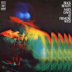 Black Beauty: Miles Davis at Fillmore West album by Miles Davis