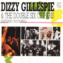 Dizzy Gillespie and the Double Six of Paris album by Dizzy Gillespie