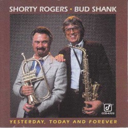 Yesterday, Today and Forever