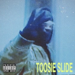Toosie Slide
