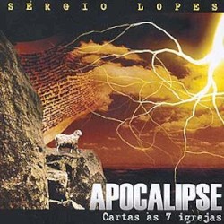 Apocalipse: Cartas às 7 Igrejas album by Sérgio Lopes