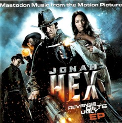 Jonah Hex: Revenge Gets Ugly EP