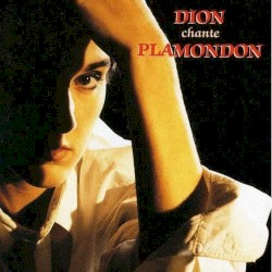 Dion chante Plamondon