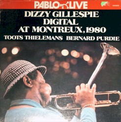 Digital at Montreux, 1980 album by Dizzy Gillespie