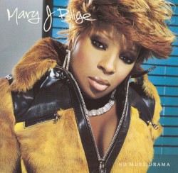 No More Drama album by Mary J. Blige
