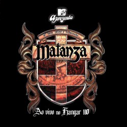 MTV Apresenta: Matanza – Ao vivo no Hangar 110