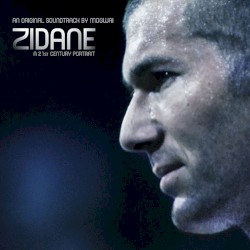 Zidane: A 21st Century Portrait (soundtrack)