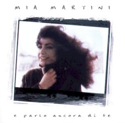 E parlo ancora di te