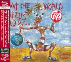 What the World Needs Now...